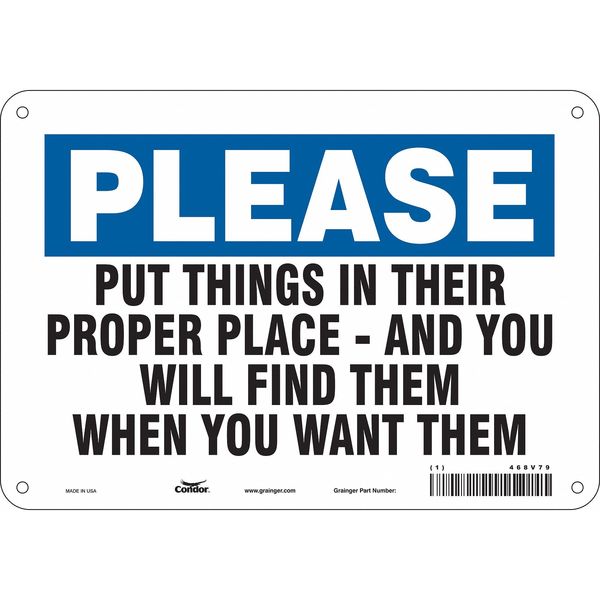 Safety Sign, 7 in Height, 10 in Width, Polyethylene, Vertical Rectangle, English, 468V79