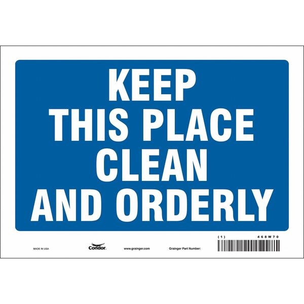 Safety Sign, 7 in Height, 10 in Width, Vinyl, Vertical Rectangle, English, 468W70