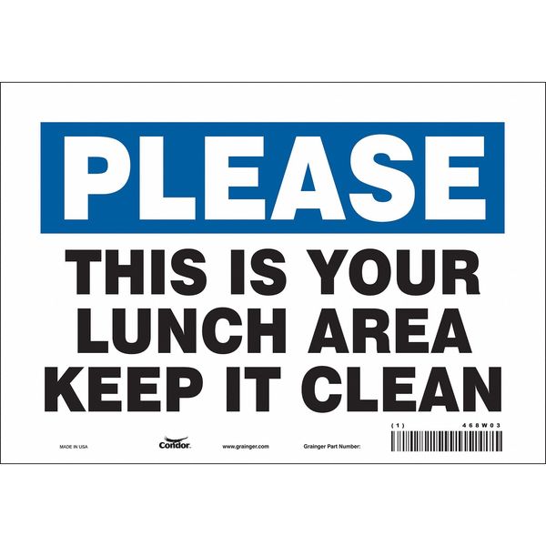 Safety Sign, 7 in Height, 10 in Width, Vinyl, Vertical Rectangle, English, 468W03
