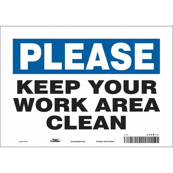 Safety Sign, 7 in Height, 10 in Width, Vinyl, Vertical Rectangle, English, 468W10
