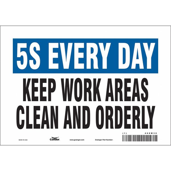 Safety Sign, 7 in Height, 10 in Width, Vinyl, Vertical Rectangle, English, 468W30