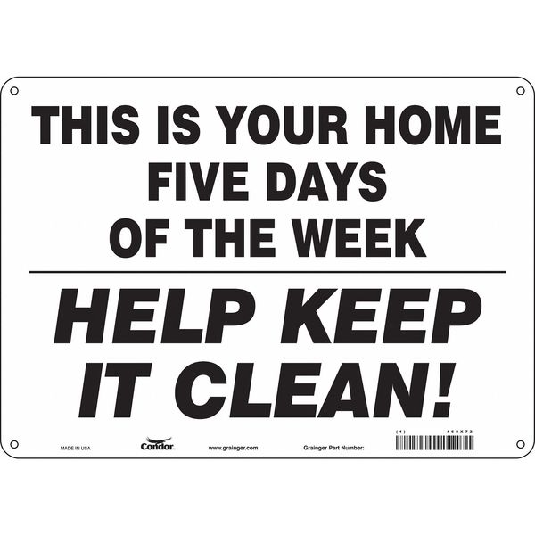Safety Sign, 10 in Height, 14 in Width, Polyethylene, Horizontal Rectangle, English, 468X72