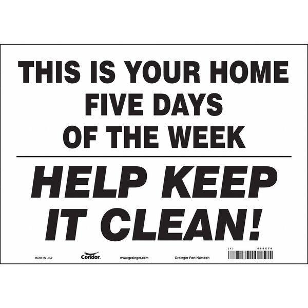 Safety Sign, 10 in Height, 14 in Width, Vinyl, Horizontal Rectangle, English, 468X74