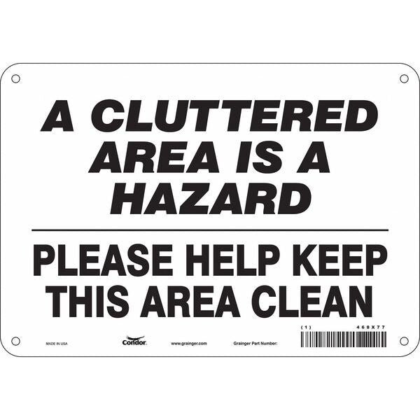 Safety Sign, 7 in Height, 10 in Width, Polyethylene, Vertical Rectangle, English, 468X77