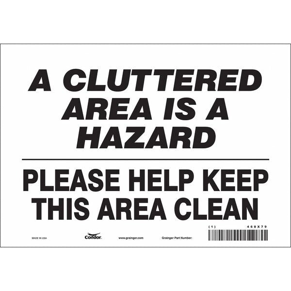 Safety Sign, 7 in Height, 10 in Width, Vinyl, Vertical Rectangle, English, 468X79