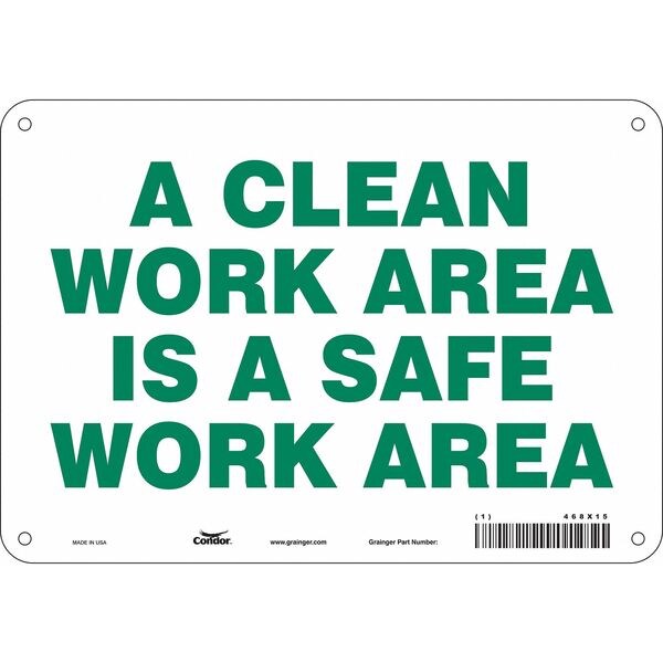 Safety Sign, 7 in Height, 10 in Width, Polyethylene, Vertical Rectangle, English, 468X15
