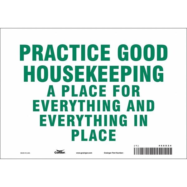 Safety Sign, 7 in Height, 10 in Width, Vinyl, Vertical Rectangle, English, 468X24