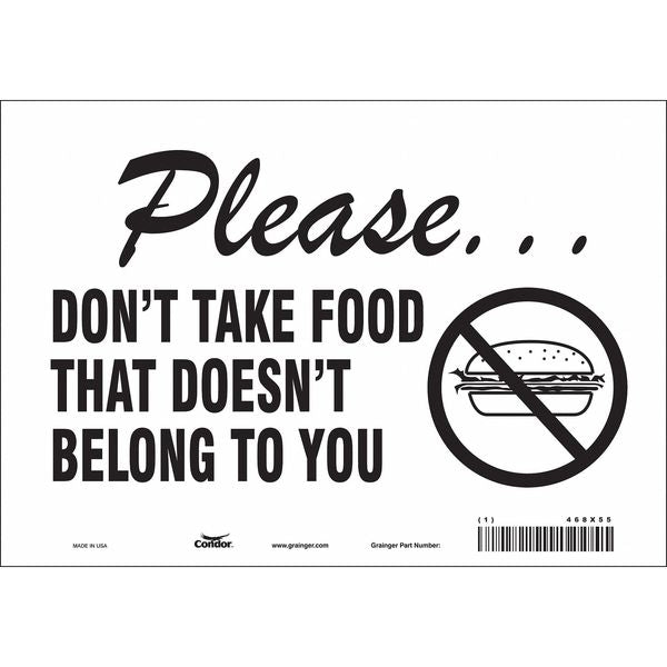 Safety Sign, 7 in Height, 10 in Width, Vinyl, Vertical Rectangle, English, 468X55