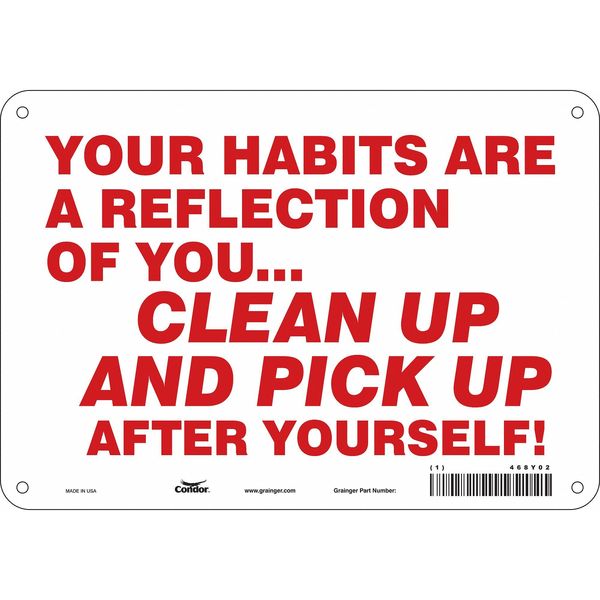 Safety Sign, 7 in Height, 10 in Width, Polyethylene, Vertical Rectangle, English, 468Y02