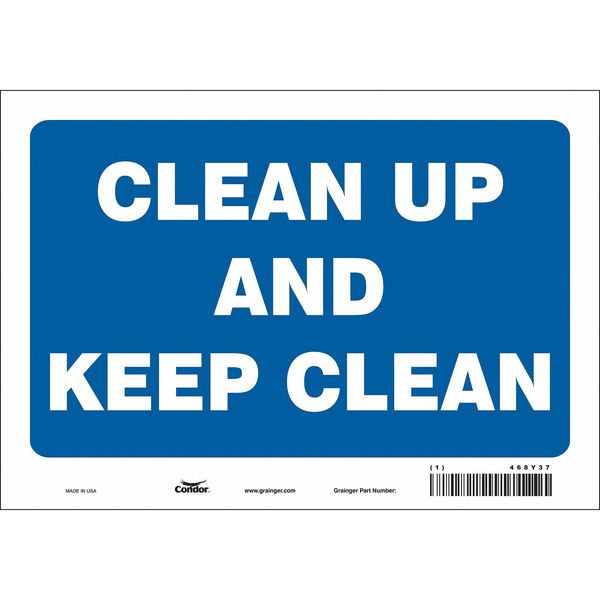 Safety Sign, 7 in Height, 10 in Width, Vinyl, Vertical Rectangle, English, 468Y37