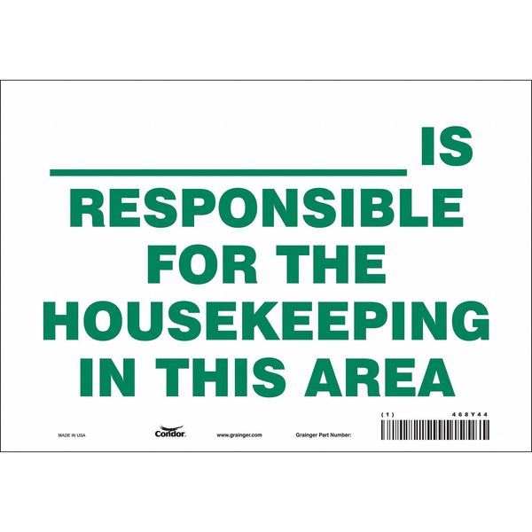 Safety Sign, 7 in Height, 10 in Width, Vinyl, Vertical Rectangle, English, 468Y44