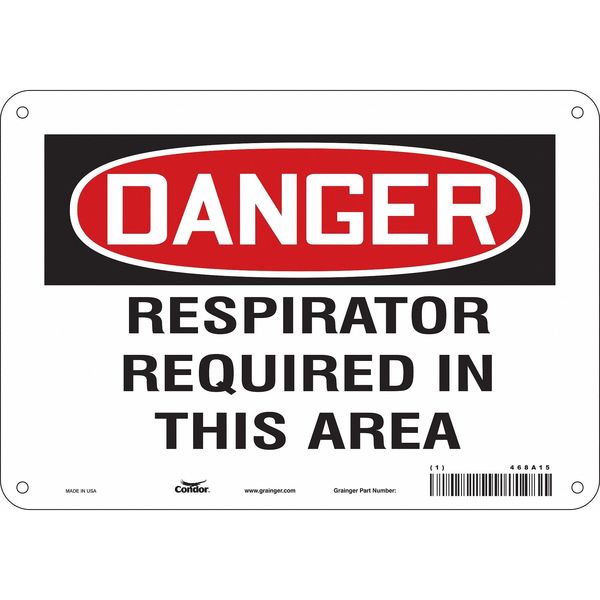 Safety Sign, 7 in Height, 10 in Width, Vinyl, Vertical Rectangle, English, 468A15