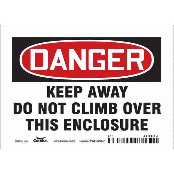 Safety Sign, 5 in Height, 7 in Width, Vinyl, Horizontal Rectangle, English, 479D84
