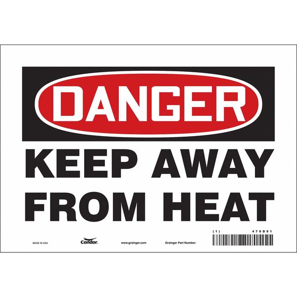 Safety Sign, 7 in Height, 10 in Width, Vinyl, Vertical Rectangle, English, 479D91