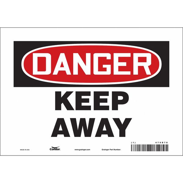 Safety Sign, 7 in Height, 10 in Width, Vinyl, Vertical Rectangle, English, 479D78