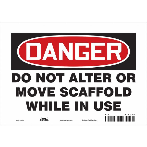 Safety Sign, 7 in Height, 10 in Width, Vinyl, Vertical Rectangle, English, 479D09