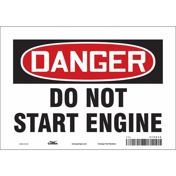 Safety Sign, 7 in Height, 10 in Width, Vinyl, Vertical Rectangle, English, 479D39
