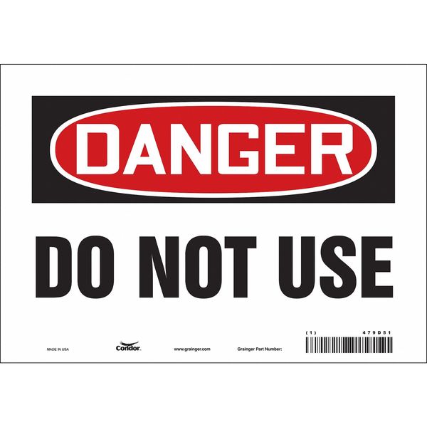 Safety Sign, 7 in Height, 10 in Width, Vinyl, Vertical Rectangle, English, 479D51