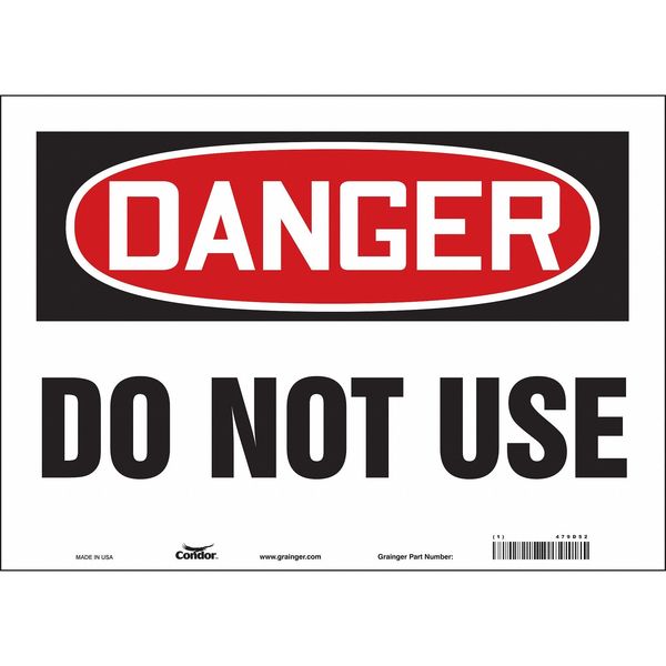 Safety Sign, 10 in Height, 14 in Width, Vinyl, Horizontal Rectangle, English, 479D52