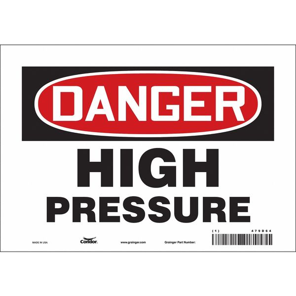 Safety Sign, 7 in Height, 10 in Width, Vinyl, Vertical Rectangle, English, 479D64