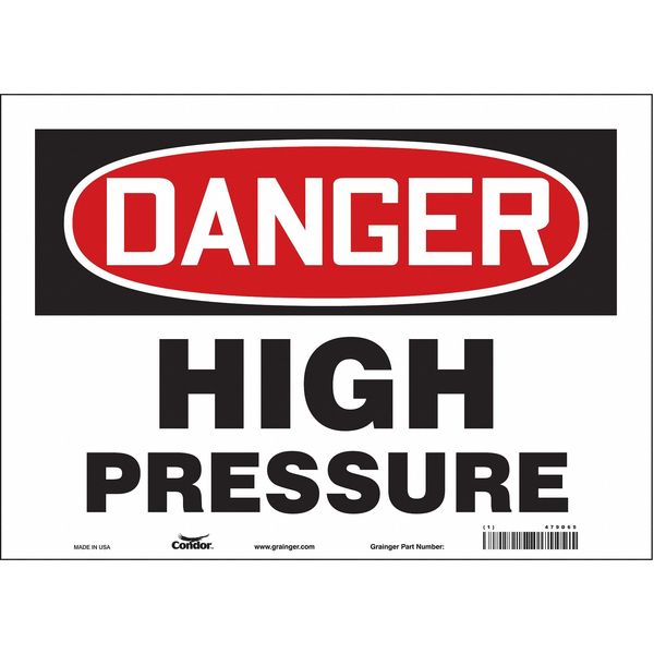 Safety Sign, 10 in Height, 14 in Width, Vinyl, Horizontal Rectangle, English, 479D65