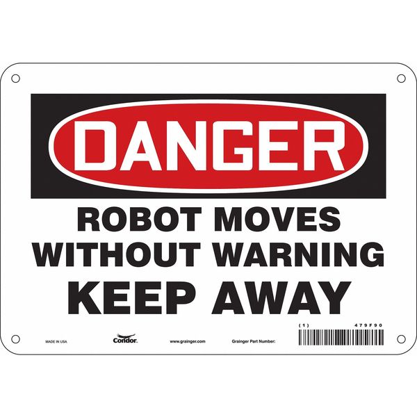 Safety Sign, 7 in Height, 10 in Width, Polyethylene, Vertical Rectangle, English, 479F90