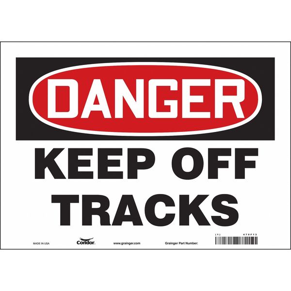 Safety Sign, 10 in Height, 14 in Width, Vinyl, Horizontal Rectangle, English, 479F13