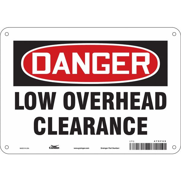 Safety Sign, 7 in Height, 10 in Width, Polyethylene, Vertical Rectangle, English, 479F69