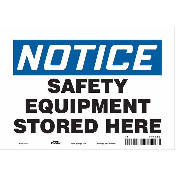 Safety Sign, 7 in Height, 10 in Width, Vinyl, Vertical Rectangle, English, 479G89