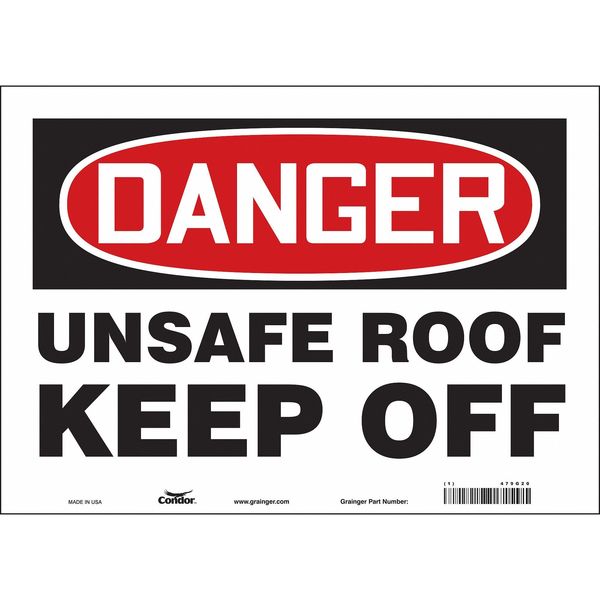 Safety Sign, 10 in Height, 14 in Width, Vinyl, Horizontal Rectangle, English, 479G20
