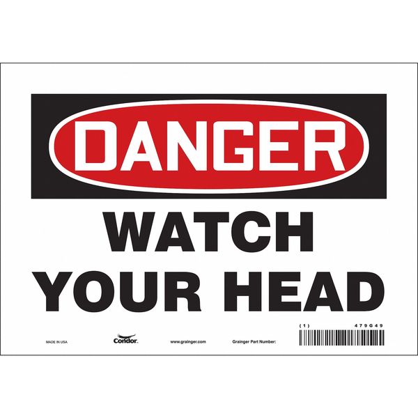 Safety Sign, 7 in Height, 10 in Width, Vinyl, Vertical Rectangle, English, 479G49