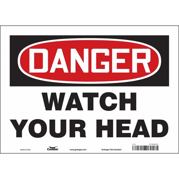 Safety Sign, 10 in Height, 14 in Width, Vinyl, Horizontal Rectangle, English, 479G50