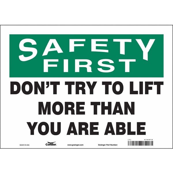 Safety Sign, 10 in Height, 14 in Width, Vinyl, Horizontal Rectangle, English, 479H70