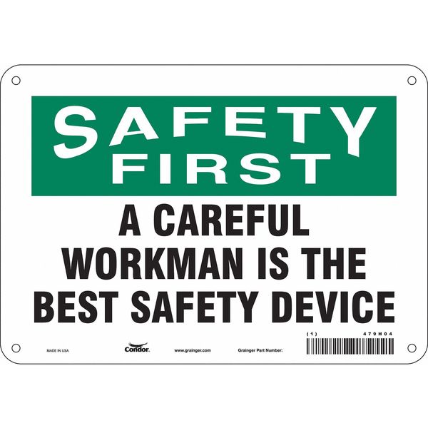Safety Sign, 7 in Height, 10 in Width, Polyethylene, Vertical Rectangle, English, 479H04