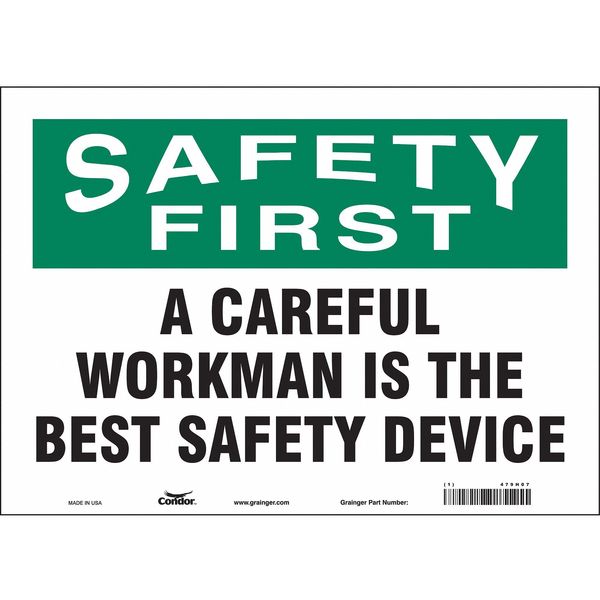 Safety Sign, 10 in Height, 14 in Width, Vinyl, Horizontal Rectangle, English, 479H07