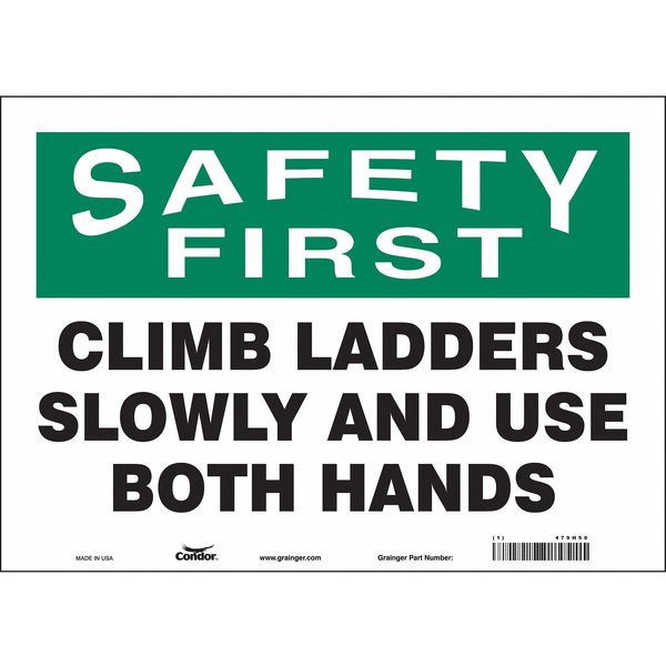Safety Sign, 10 in Height, 14 in Width, Vinyl, Horizontal Rectangle, English, 479H50