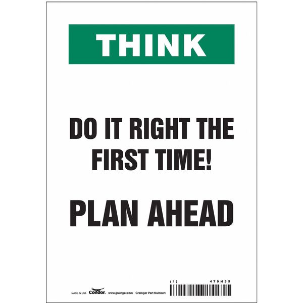 Safety Sign, 10 in Height, 7 in Width, Vinyl, Horizontal Rectangle, English, 479H55