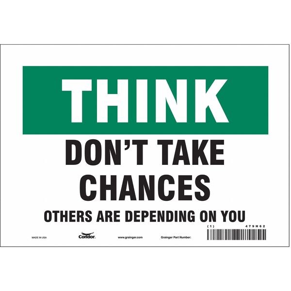 Safety Sign, 7 in Height, 10 in Width, Vinyl, Vertical Rectangle, English, 479H62