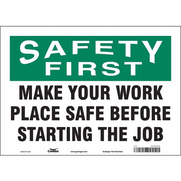 Safety Sign, 10 in Height, 14 in Width, Vinyl, Horizontal Rectangle, English, 479J04