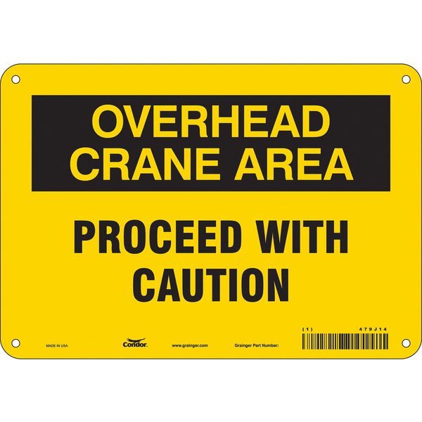 Safety Sign, 7 in Height, 10 in Width, Polyethylene, Vertical Rectangle, English, 479J14