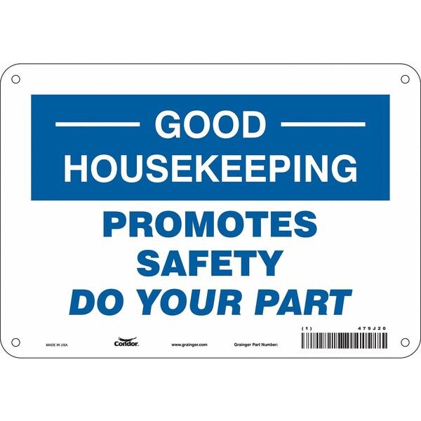 Safety Sign, 7 in Height, 10 in Width, Polyethylene, Vertical Rectangle, English, 479J20