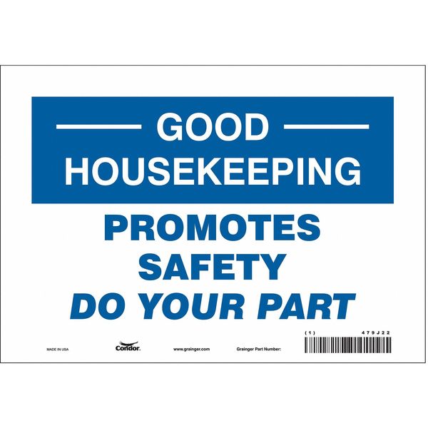 Safety Sign, 7 in Height, 10 in Width, Vinyl, Vertical Rectangle, English, 479J22