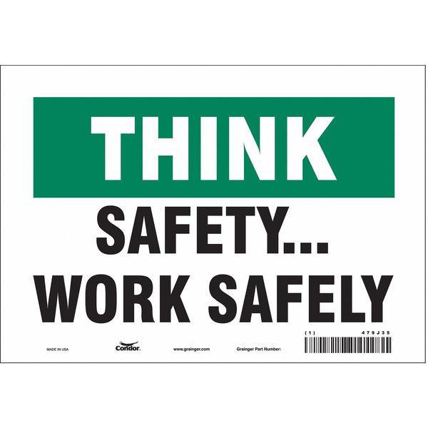 Safety Sign, 7 in Height, 10 in Width, Vinyl, Vertical Rectangle, English, 479J35