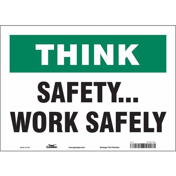 Safety Sign, 10 in Height, 14 in Width, Vinyl, Horizontal Rectangle, English, 479J36