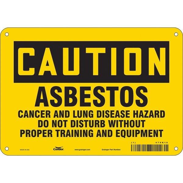 Safety Sign, 7 in Height, 10 in Width, Polyethylene, Vertical Rectangle, English, 479K16