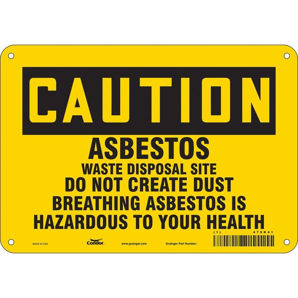 Safety Sign, 7 in Height, 10 in Width, Polyethylene, Vertical Rectangle, English, 479K41