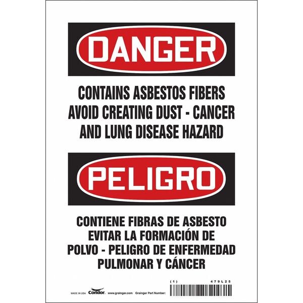 Safety Sign, 10 in Height, 7 in Width, Vinyl, Horizontal Rectangle, English, Spanish, 479L25