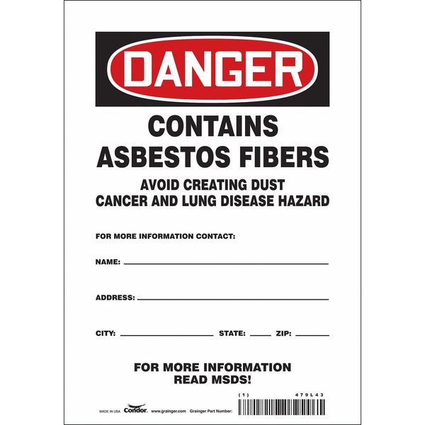 Safety Sign, 10 in Height, 7 in Width, Vinyl, Horizontal Rectangle, English, 479L43
