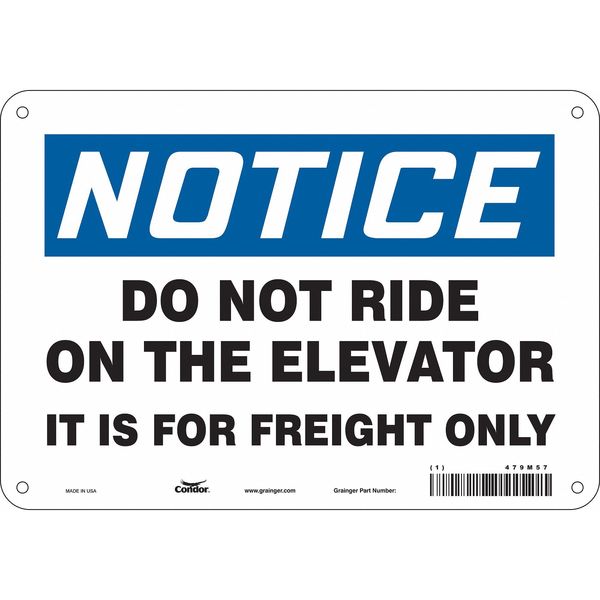 Safety Sign, 7 in Height, 10 in Width, Polyethylene, Vertical Rectangle, English, 479M57