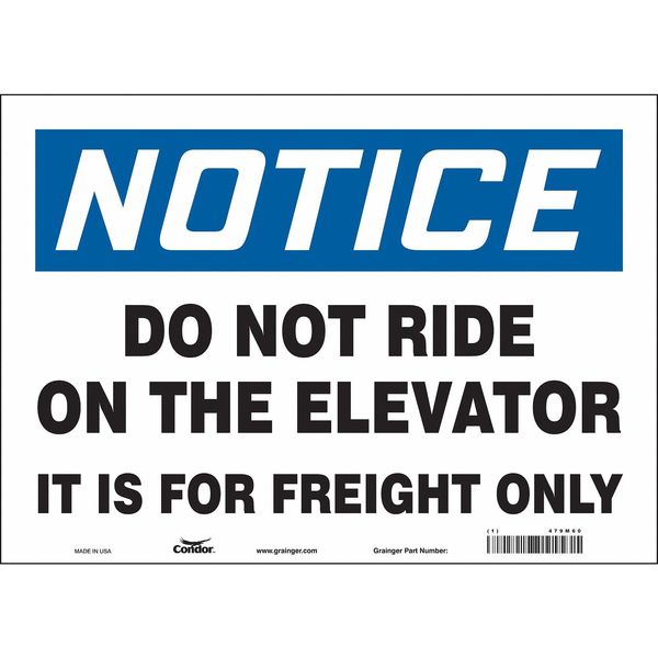Safety Sign, 10 in Height, 14 in Width, Vinyl, Horizontal Rectangle, English, 479M60